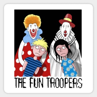 The Fun Troopers Magnet